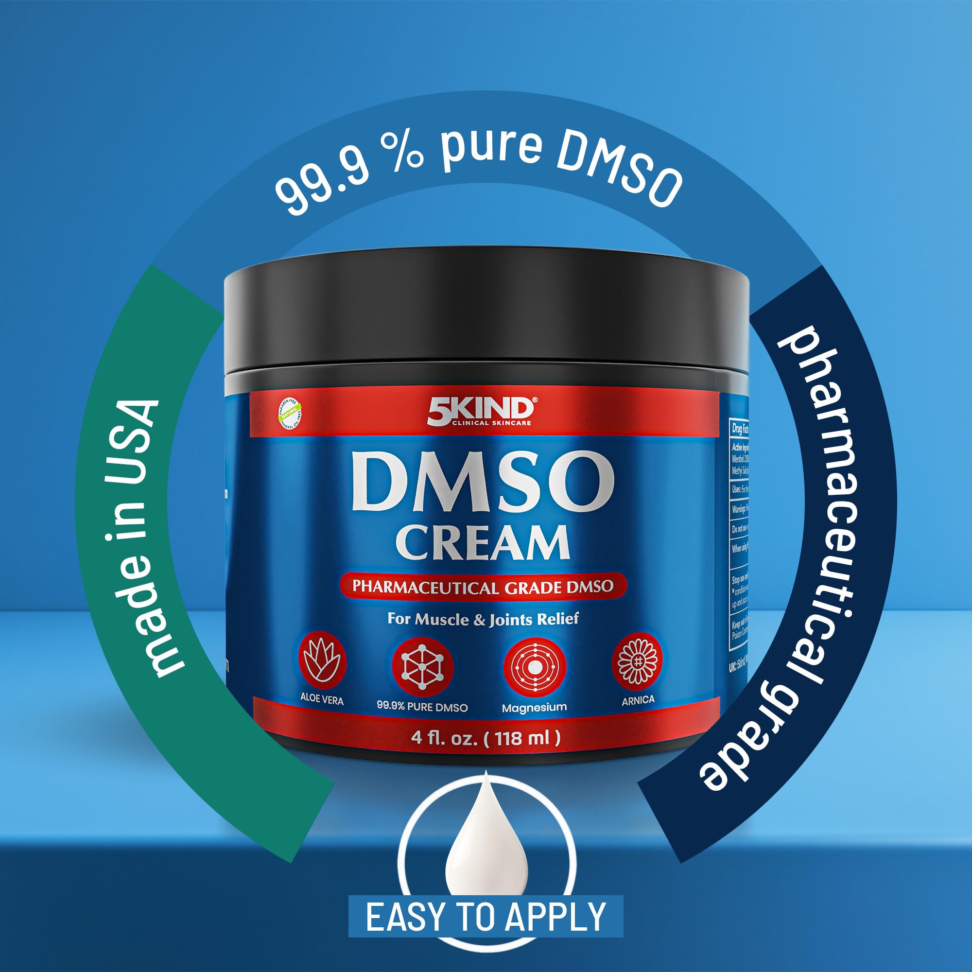 5Kind DMSO Cream for Pain Relief 4 fl oz - 99.9% Pure DMSO Pharmaceutical Grade Cream - Aloe Vera, Magnesium, Arnica & Menthol - Topical Muscle and Joint Pain Relief - Registered NDC - Made in USA 5kind clinical skincare Au supplements
