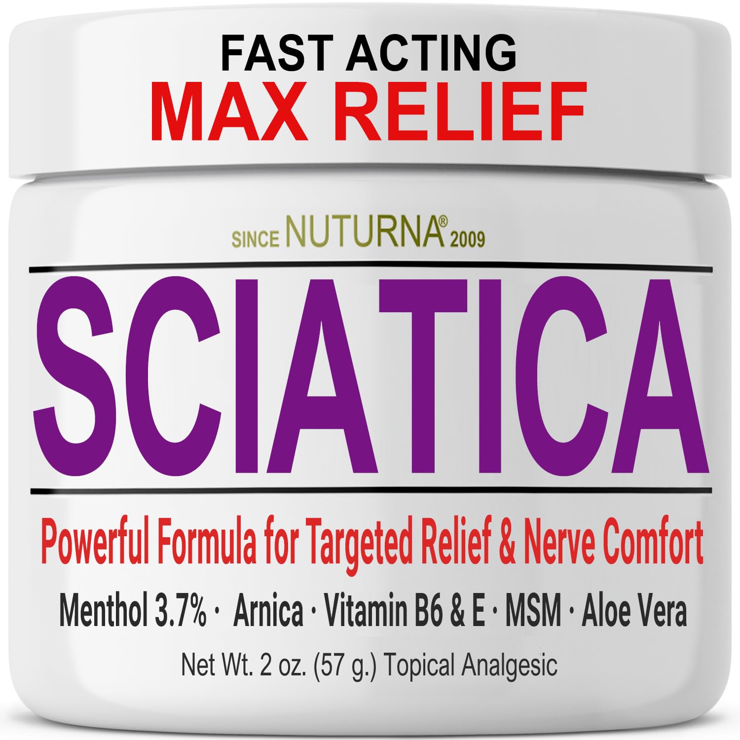Sciatica Nerve Cream - Maximum Strength Comfort Cream for Feet, Hands, Legs, Toes, Back - Natural Ultra Strength Arnica, MSM, Menthol, Soothing Comfort, 2 Oz Nuturna Au supplements