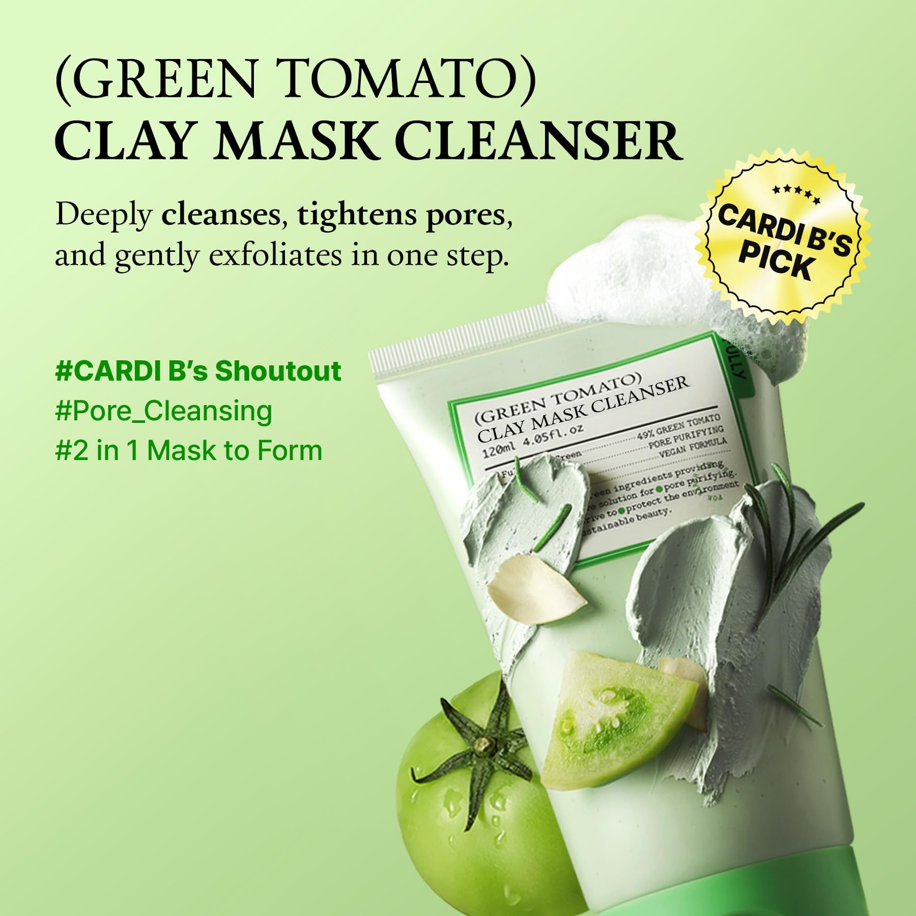 FULLY Green Tomato Facial Cleanser, Cardi B’s Clay Mask Cleanser for Deep Pore Cleanse