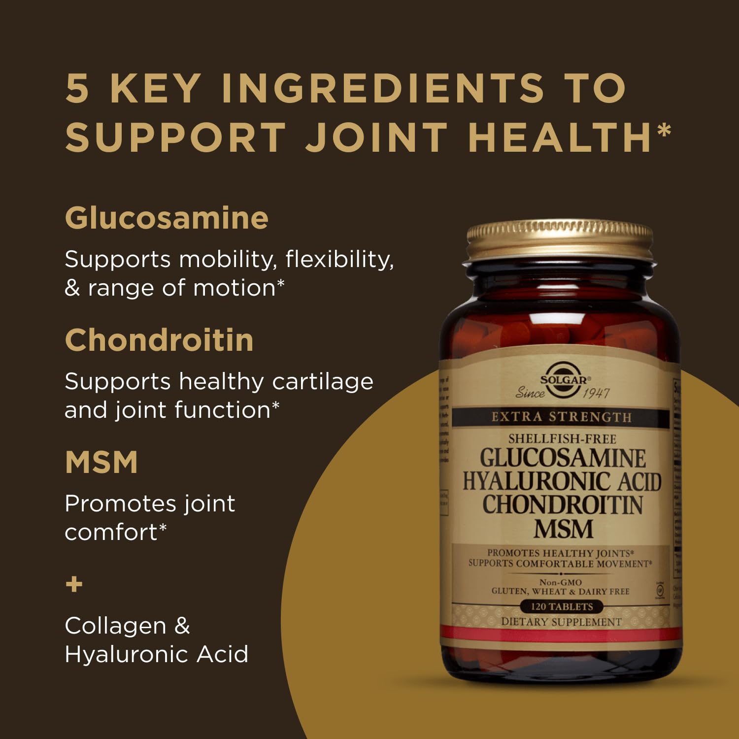 Solgar Glucosamine Hyaluronic Acid Chondroitin MSM, 120 Tablets - Supports Healthy Joints - Supports Range of Motion & Flexibility - Extra Strength, Shellfish Free