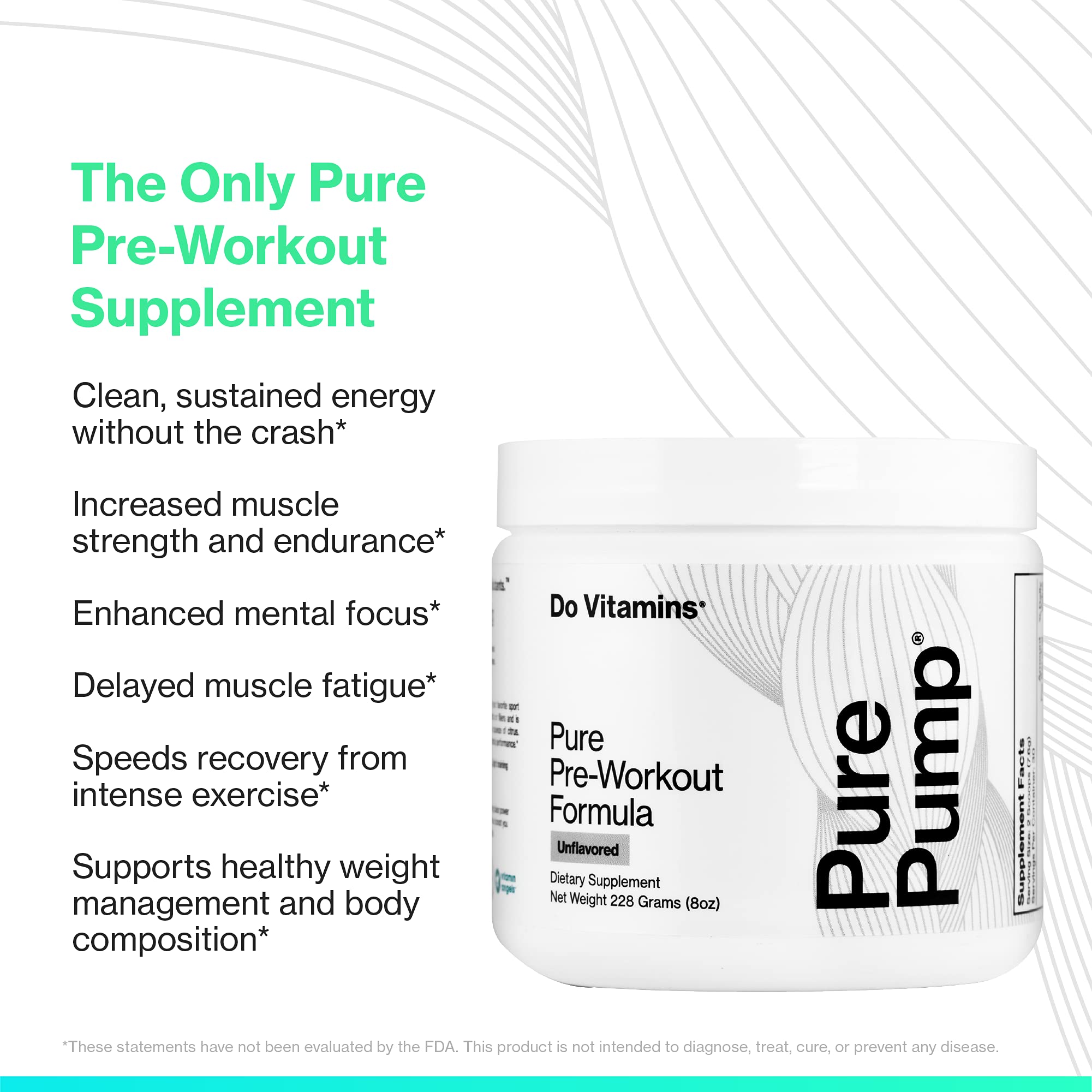 Do Vitamins PurePump Clean Pre Workout Powder for Men & Women - Preworkout with Creatine BCAA - Clean Energy Pre-Workout - All Actives. Zero fillers.