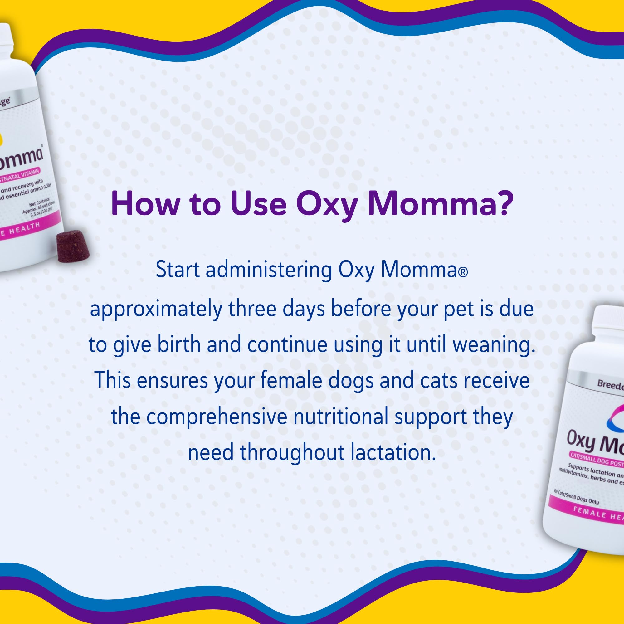 Breeder's Edge Oxy Momma Soft Chews, Postnatal Vitamin Supplement for Lactating Dogs and Cats, Supports Recovery, Hormones, and Next Pregnancy - for Small Dogs & Cats, 40ct Soft Chews Revival Animal Health Au supplements