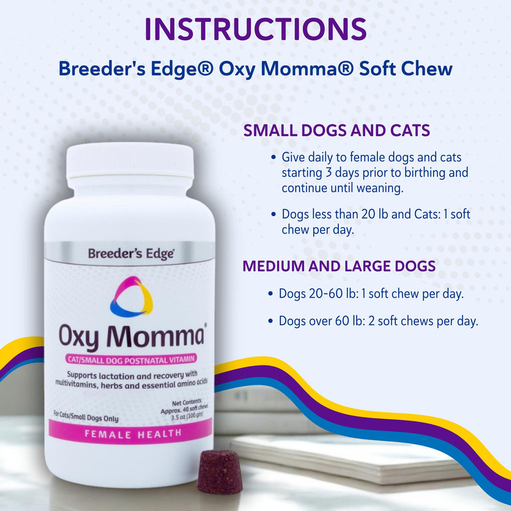 Breeder's Edge Oxy Momma Soft Chews, Postnatal Vitamin Supplement for Lactating Dogs and Cats, Supports Recovery, Hormones, and Next Pregnancy - for Small Dogs & Cats, 40ct Soft Chews Revival Animal Health Au supplements
