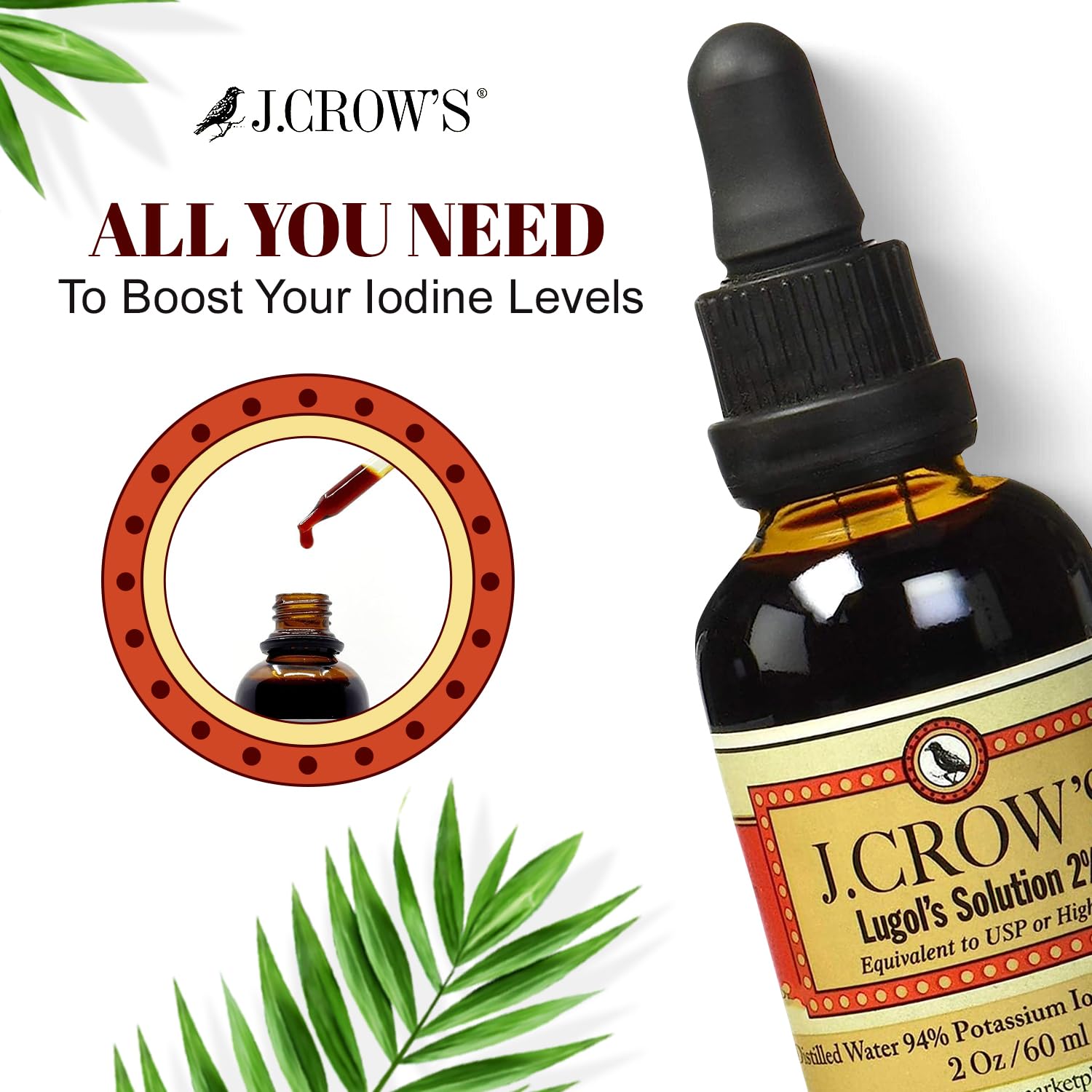J.CROW'S® Lugol's Solution of Iodine 2% 2 oz (1 Bottle) – Premium Iodine & Potassium Iodide Liquid, Gluten