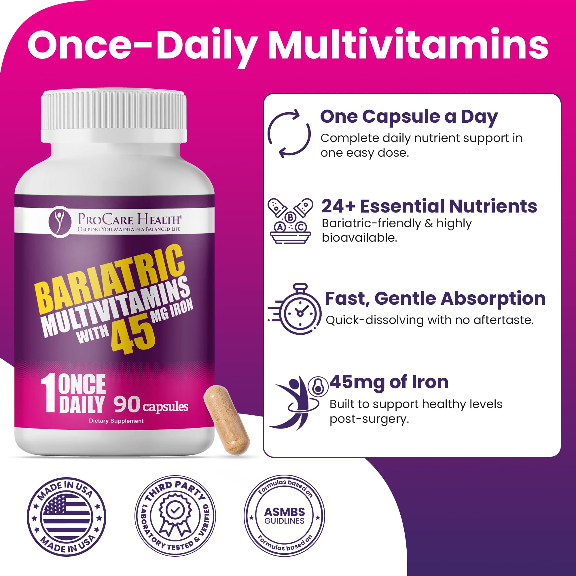 ProCare Health Bariatric Multivitamin 45mg Iron – Once Daily Capsule for Gastric Bypass, Sleeve & Post-Op Support – 90 Easy-to-Swallow Capsules