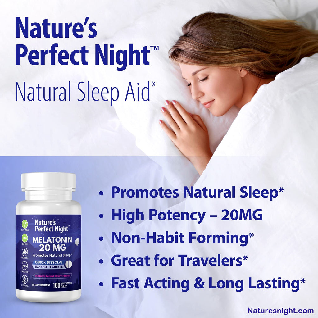 Nature's Perfect Night | Melatonin 20mg | 180 Quick Dissolve Tablets | Natural Mixed Berry Flavor |High Potency | Sugar Free