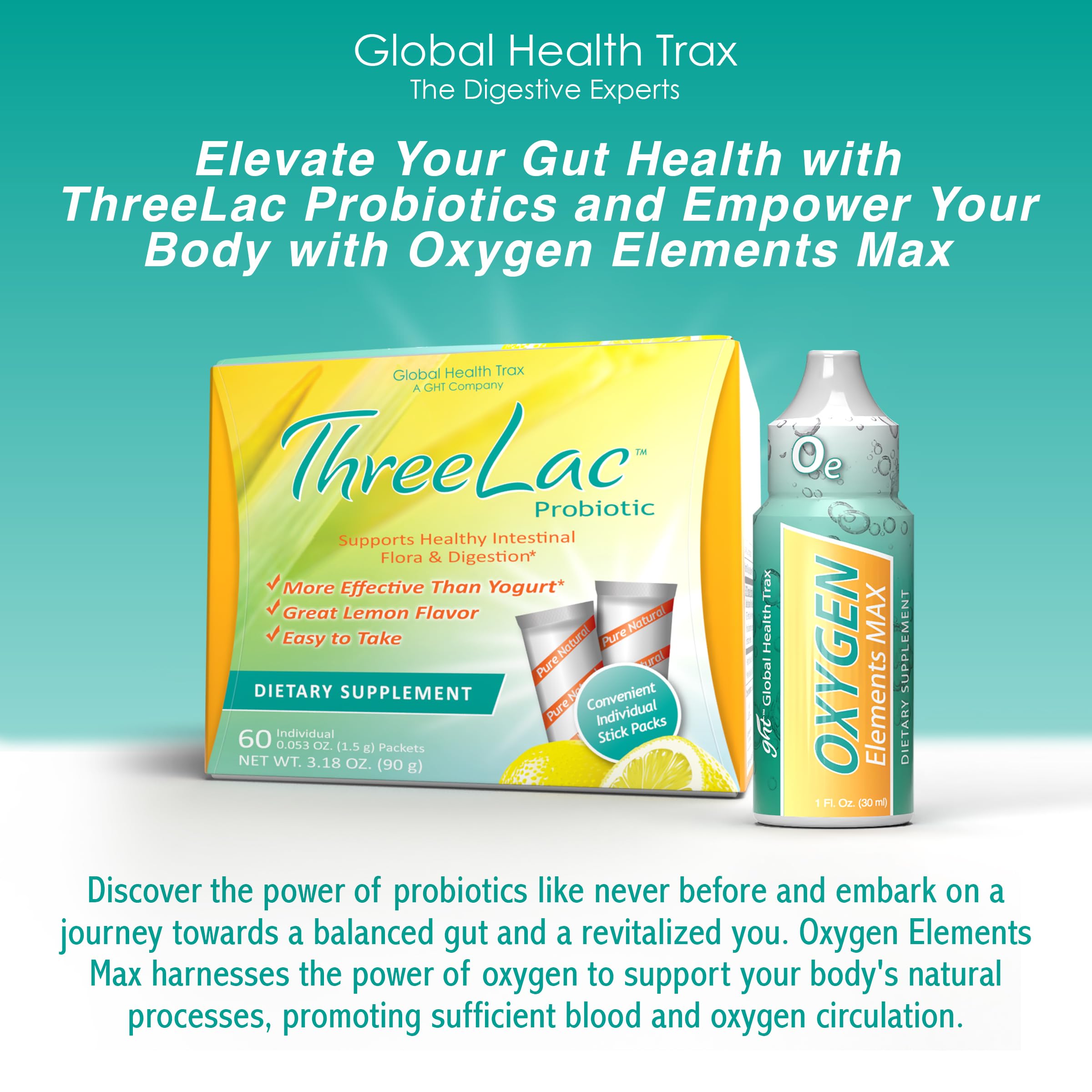 GHT – Ultimate Gut & Oxygen Duo: ThreeLac Lemon Probiotic Powder (180 Packets) & Oxygen Elements Max Drops (3oz) - Digestive Support & Cellular Vitality ght Global Health Trax Au supplements