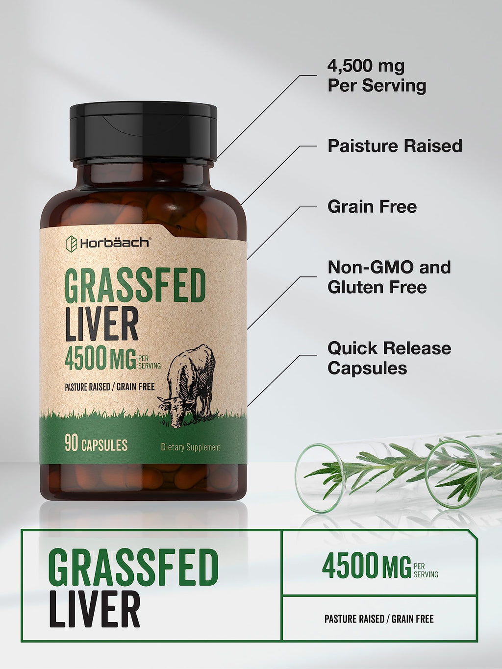 Horbäach Grass Fed Beef Liver | 4500mg | 90 Capsules | Desiccated, Pasture Raised, Grain Free, Non-GMO Supplement