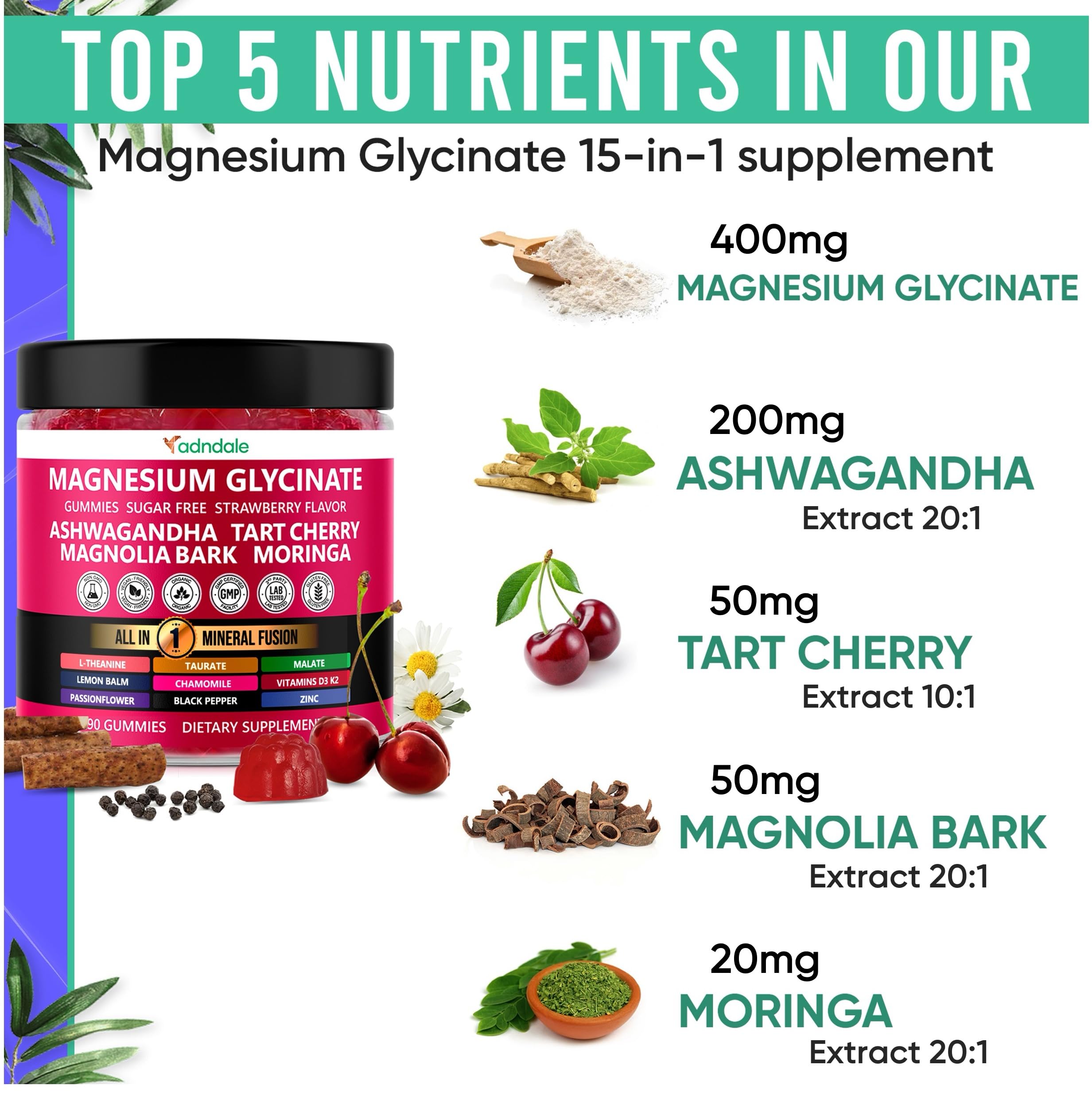 Adndale Magnesium Glycinate 400 mg Gummies with Ashwagandha, Magnesium Malate & Taurate, Tart Cherry, Magnolia Bark, Lemon Balm, Passionflower