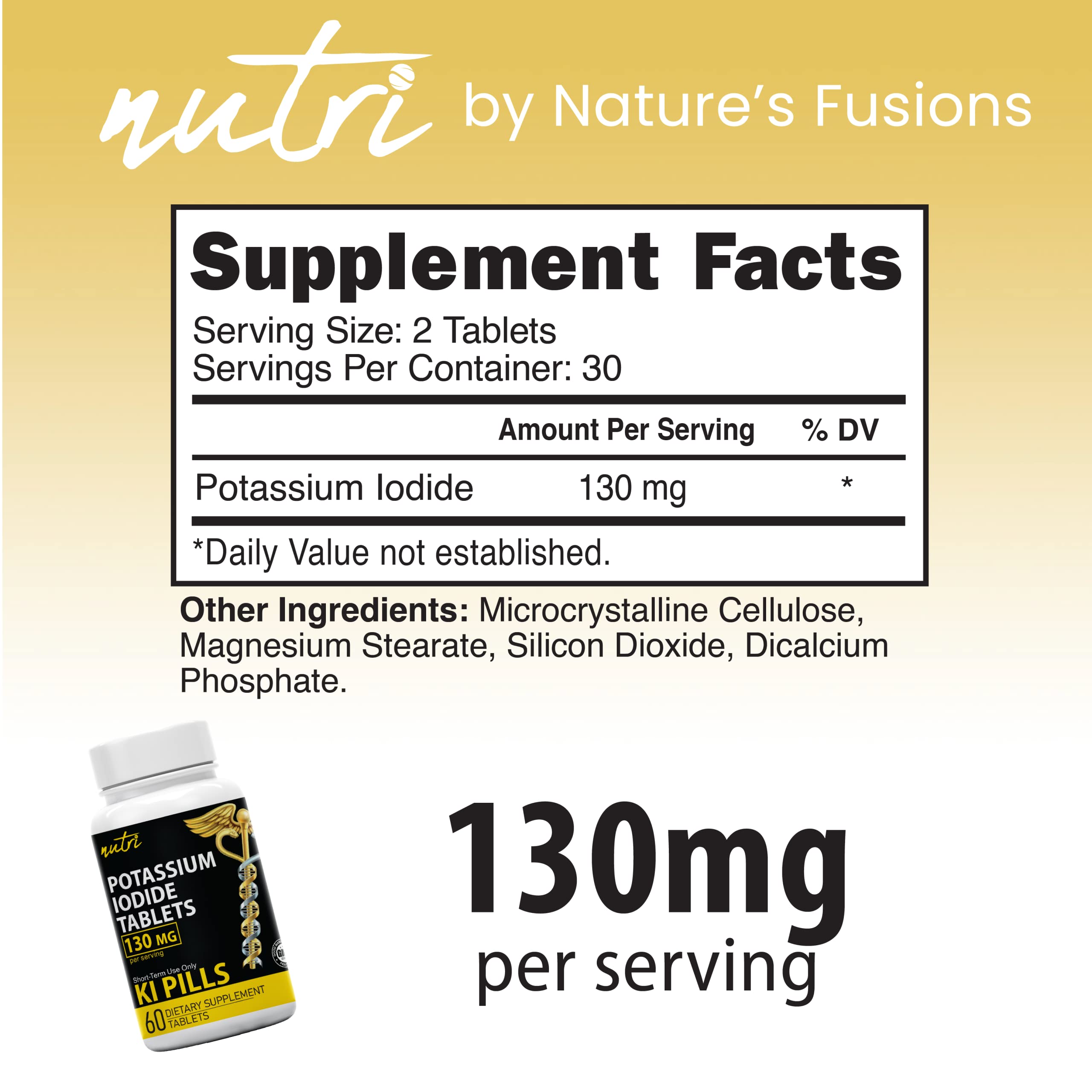 Potassium Iodide Tablets 130 mg (Pack of 2) - (120 Tablets) 10 Year Shelf-Life EXP 2034 to 2035 - Ki Pills - Yoduro de potasio - Nutri Supplements