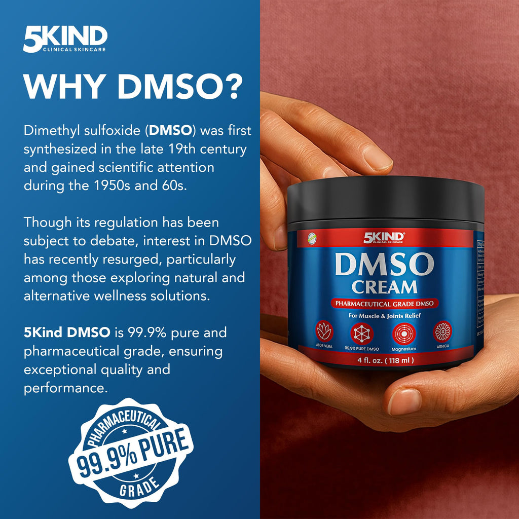 5Kind DMSO Cream for Pain Relief 4 fl oz - 99.9% Pure DMSO Pharmaceutical Grade Cream - Aloe Vera, Magnesium, Arnica & Menthol - Topical Muscle and Joint Pain Relief - Registered NDC - Made in USA 5kind clinical skincare Au supplements