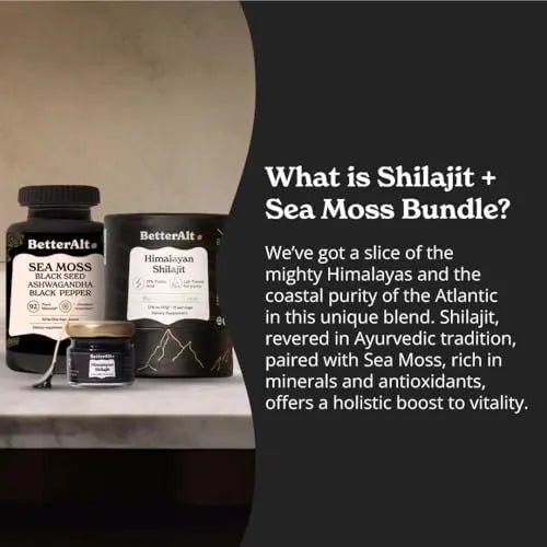 Better Alt Energy Duo with Pure Himalayan Shilajit Resin 30 gm & Sea Moss Capsules - TrustMedUSA