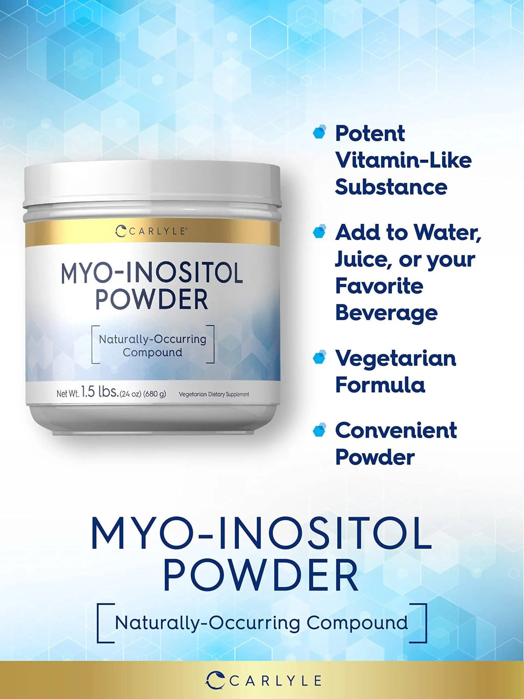 Carlyle Myo-Inositol Powder Supplement | 1.5 lbs | Naturally Occuring Compound - TrustMedUSA