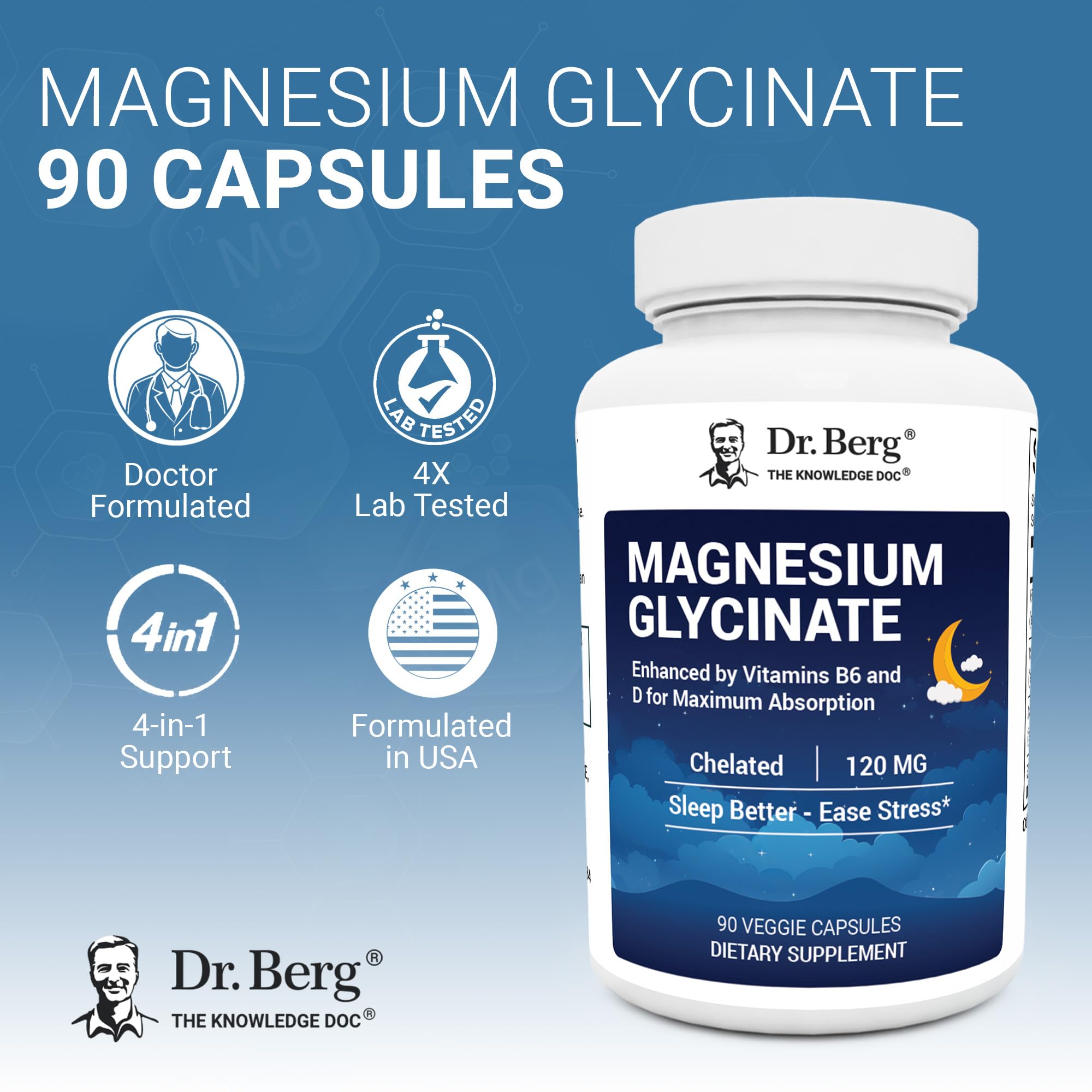 Dr. Berg Magnesium Glycinate 90ct – 4-in-1 Chelated for Muscle, Nerve, Sleep & Stress Support*– w/ D3, B6 & Zinc – 4X Lab-Tested – No Fillers – Formulated in USA, GMP-Certified - TrustMedUSA