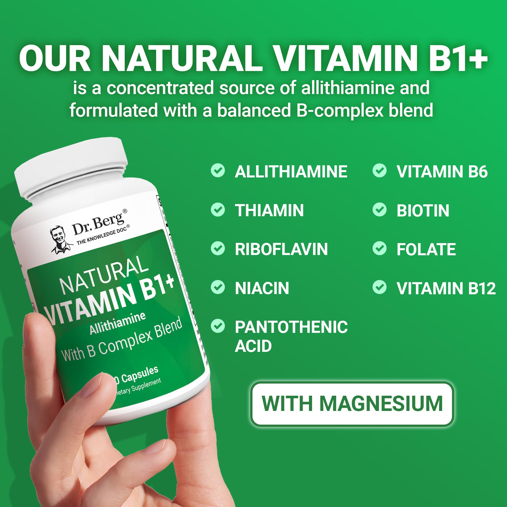 Dr. Berg Natural Vitamin B1 B6 B12 Complex - Allithiamine Vitamin B1 Supplement with 8 Essential Vitamin B Complex for Men & Women Including Thiamin, Niacin, Folate, Magnesium & More - 60 Capsules - TrustMedUSA