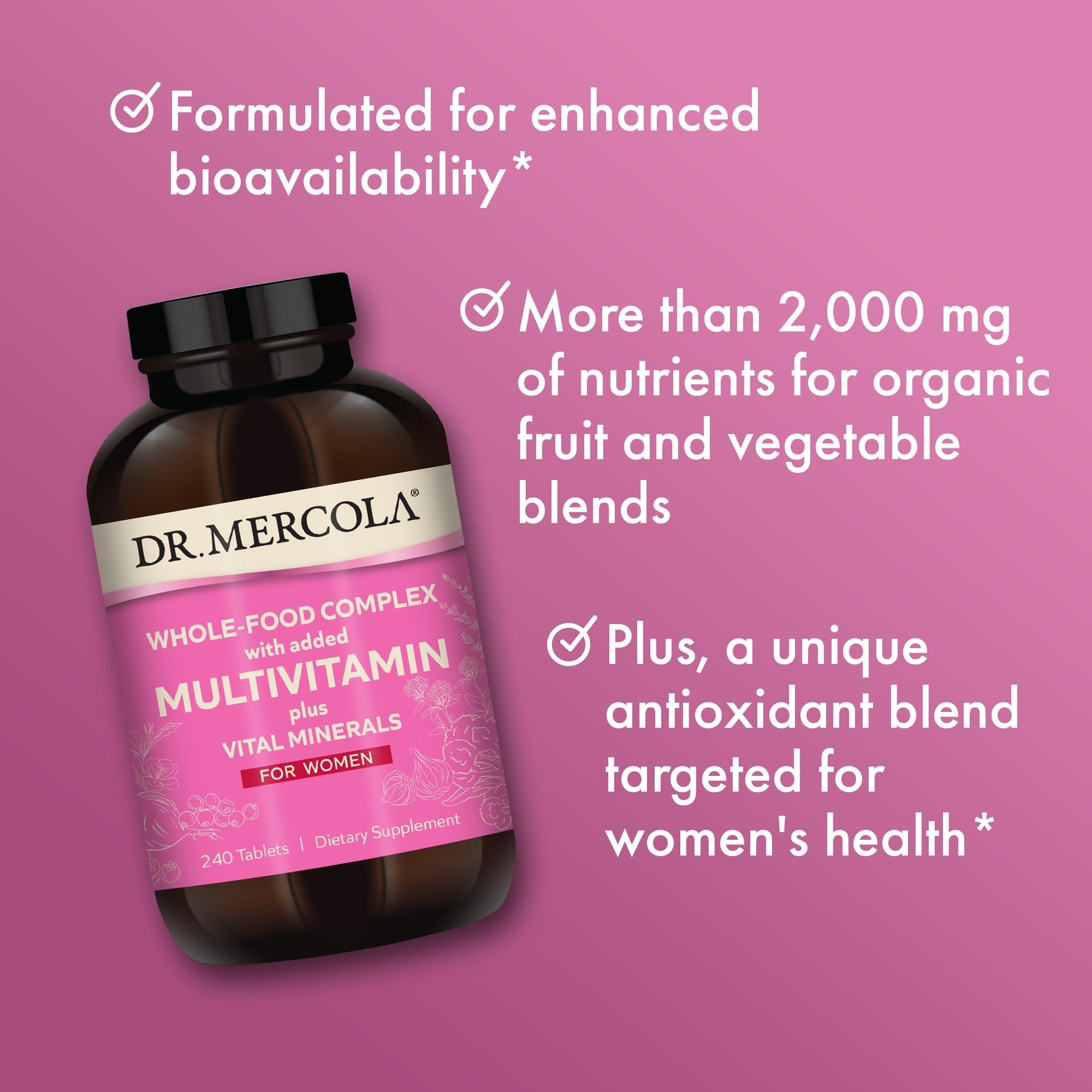 Dr. Mercola Whole-Food Complex for Women - with Added Multivitamin Plus Vital Minerals - Supports Energy & Cellular Health - Non-GMO, Gluten-Free & Soy-Free - 240 Tablets (30 Servings) - TrustMedUSA