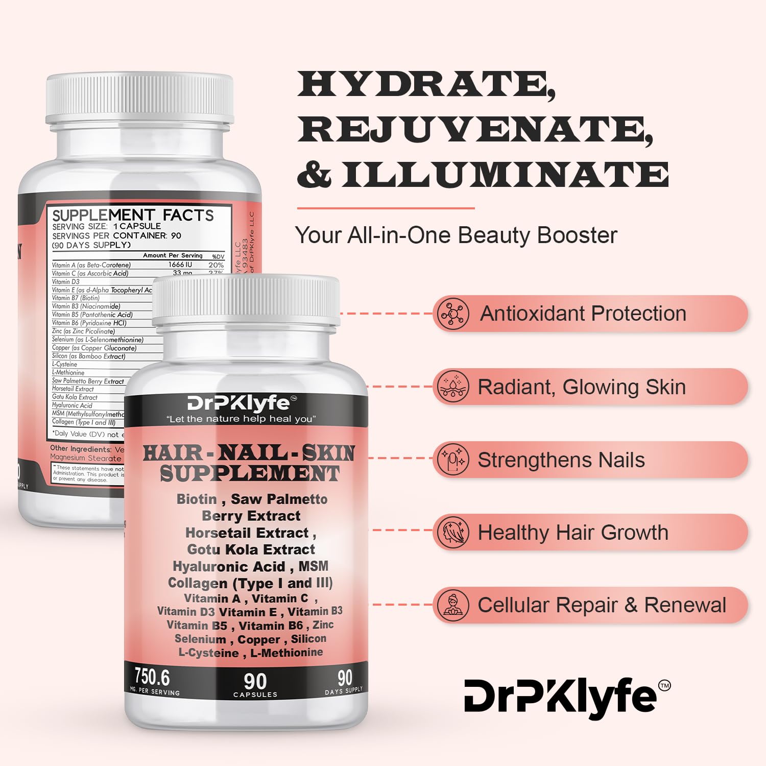 DrPKLyfe Hair, Nail and Skin Supplement Capsules:Biotin, Collagen, Collagen Peptides, Acid Hyaluronic, Biotin, Vitamin A, C, B5, B6 Saw Palmetto & More - 90 Capsules. - TrustMedUSA