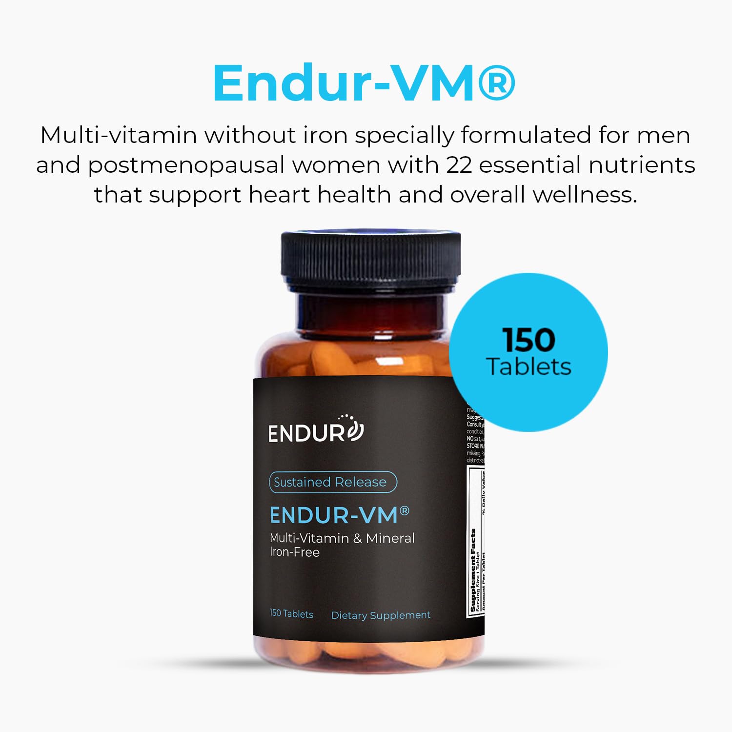 ENDUR-VM - Multivitamin Vitamin A, C, D, E, B12 & Zinc (Without Iron) SR (Sustained Release) 22 Essential Nutrients to Support Overall Wellness for Men & Postmenopausal Women - 150 Tablets - TrustMedUSA