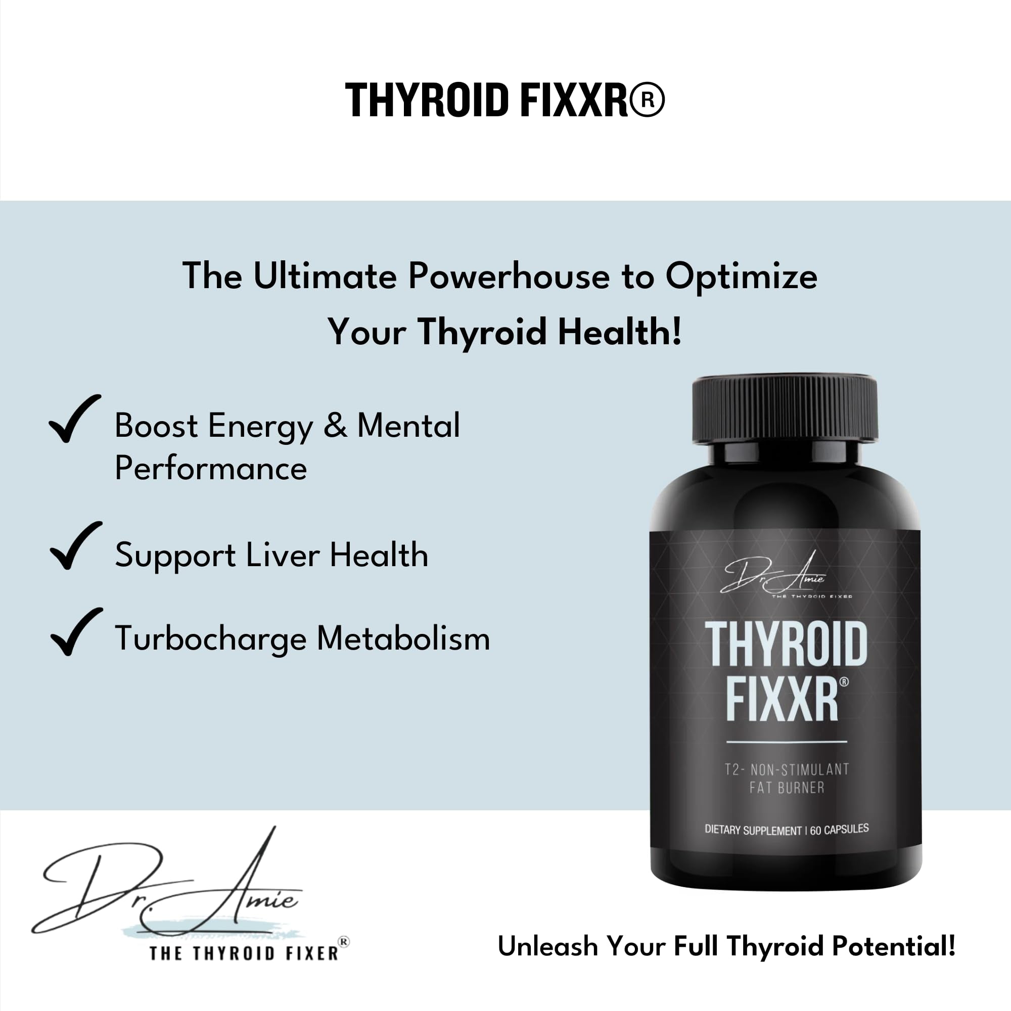 Fixxr Thyroid Support by Dr. Amie | T2 Thyroid Supplement | 30 Day Supply, 60 Capsules - TrustMedUSA