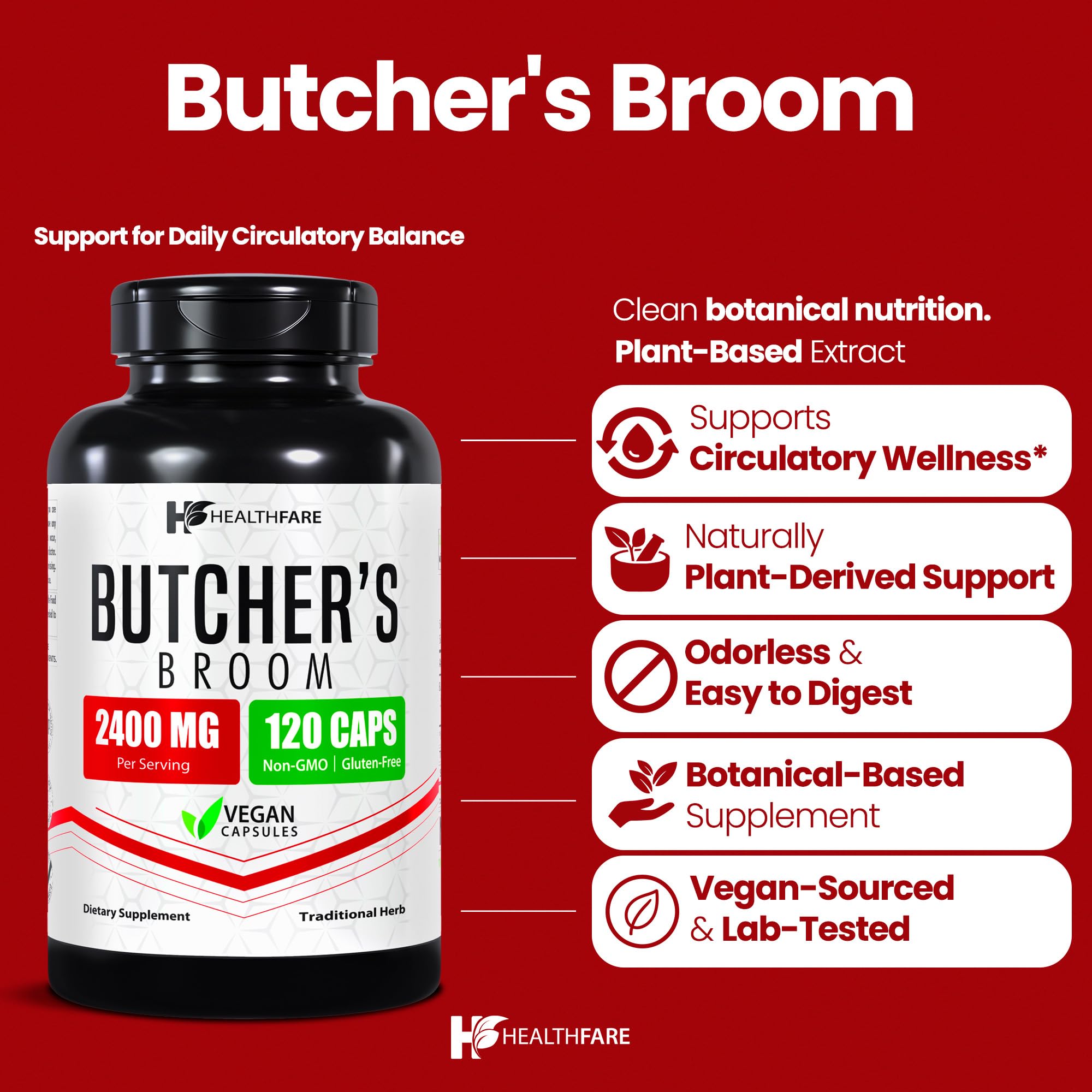 Healthfare Butchers Broom Supplement | Capsules Extract 2400mg | 120 Vegetarian Pills | Premium Herbal Root Supplement | Circulation & Vein Support | Non-GMO, Gluten-Free | Made in USA - TrustMedUSA