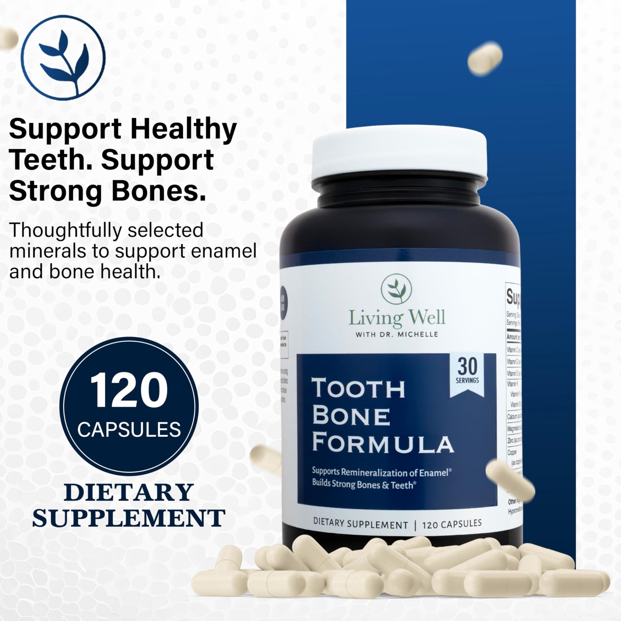 Living Well with Dr. Michelle Tooth & Bone Formula - Supplement with Calcium for Bone Strength & Tooth Enamel Support, D3 + K2, 120 Capsules, Non-GMO, Gluten-Free - TrustMedUSA