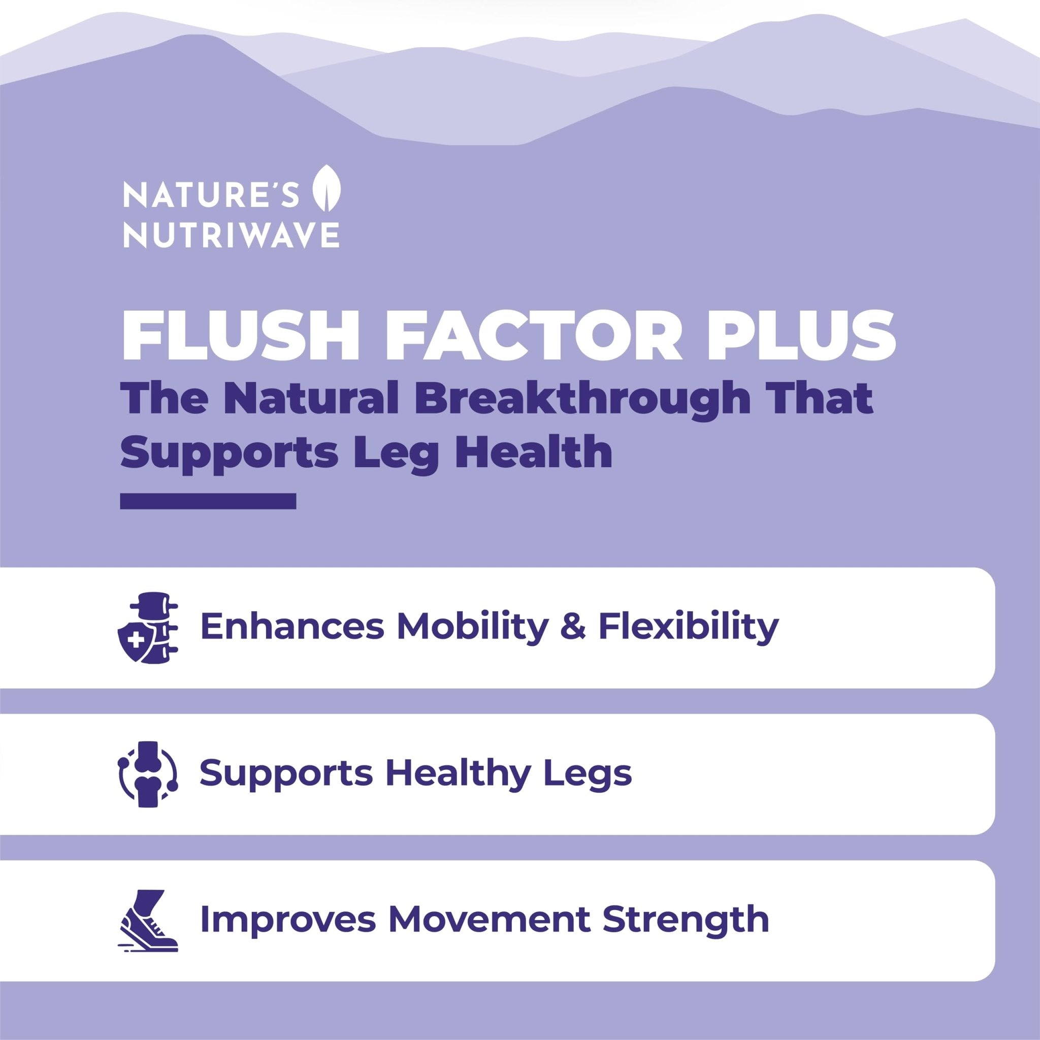 Nature’s NutriWave Flush Factor Plus - Original Formulated FlushFactorPlus for Leg Comfort, 100% Natural Ingredients, Made in USA, No Stimulants | 30 Capsules, 3 Month Supply - TrustMedUSA