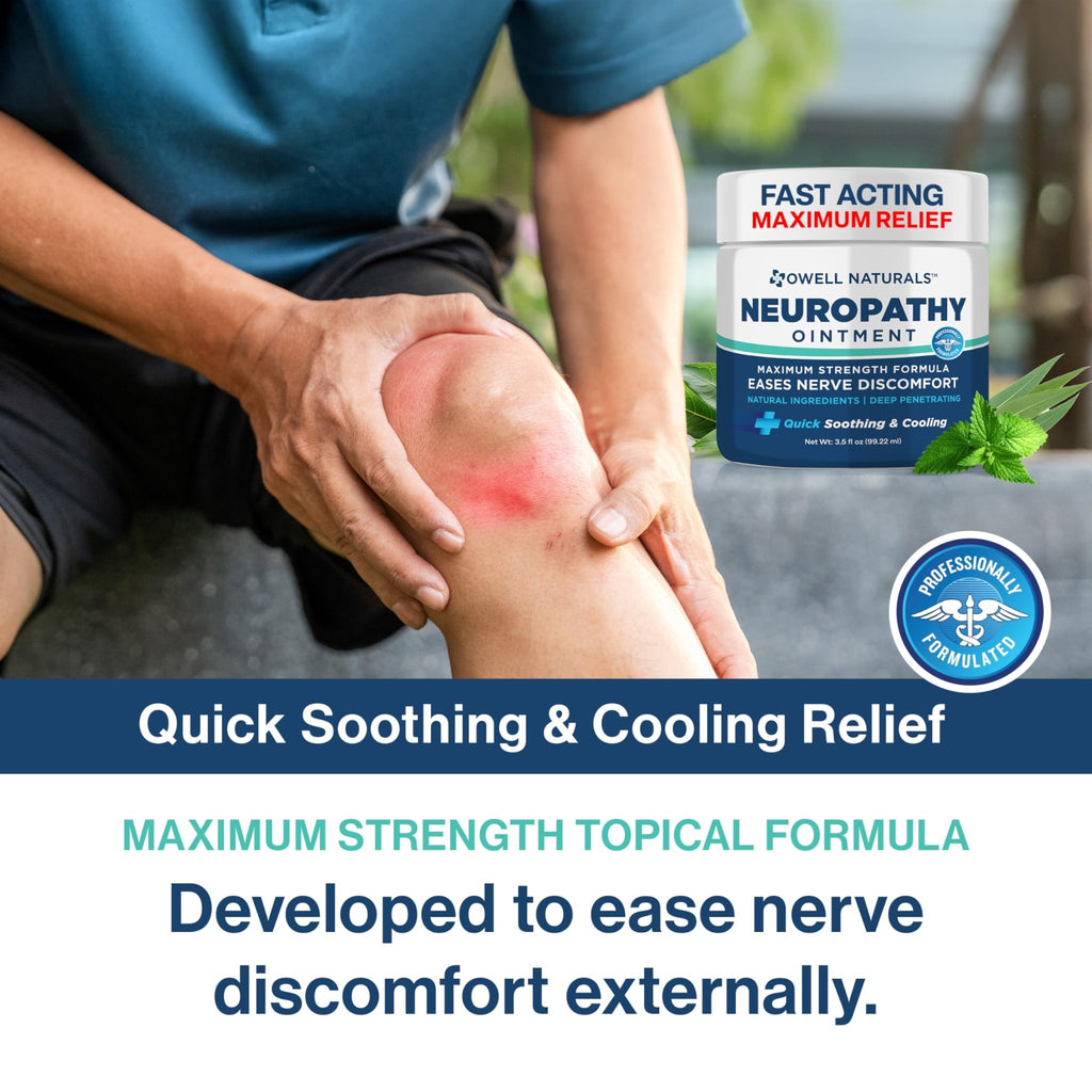 Owell Naturals Neuropathy Nerve Ointment for Feet, Fingers, Hands, Toes, Back, Legs & Arms - Fast-Acting Formula, Max Strength, Cooling Effect, 3.5 Fl Oz - TrustMedUSA