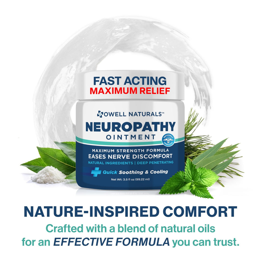 Owell Naturals Neuropathy Nerve Ointment for Feet, Fingers, Hands, Toes, Back, Legs & Arms - Fast-Acting Formula, Max Strength, Cooling Effect, 3.5 Fl Oz - TrustMedUSA