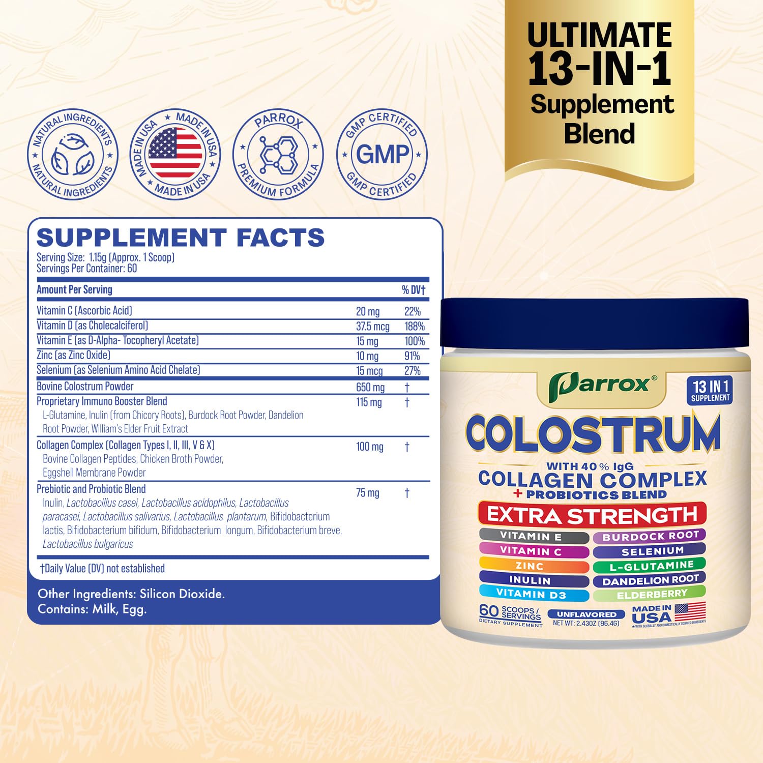 Parrox Colostrum Powder with 40% IgG, Collagen, Probiotics, Burdock Root, L-Glutamine, Elderberry, Vitamin C, Vitamin E, Vitamin D3, Inulin, Selenium, Dandelion Root, Zinc, 60 Servings (Unflavored) - TrustMedUSA