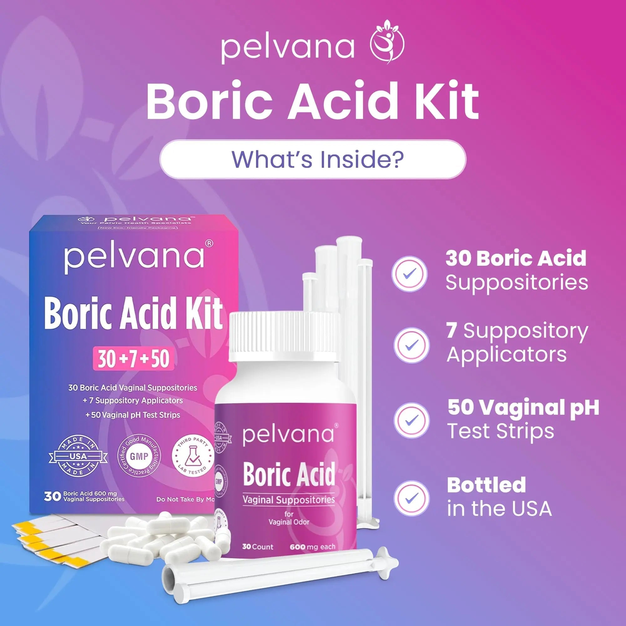 Pelvana Boric Acid Suppositories for Women 30 + 7 Applicators + 50 pH Test Strips, Total of 87 Piece Kit for Vaginal Odor - Third-Party Verified & Bottled in The USA - Feminine Health Odor Solution - TrustMedUSA
