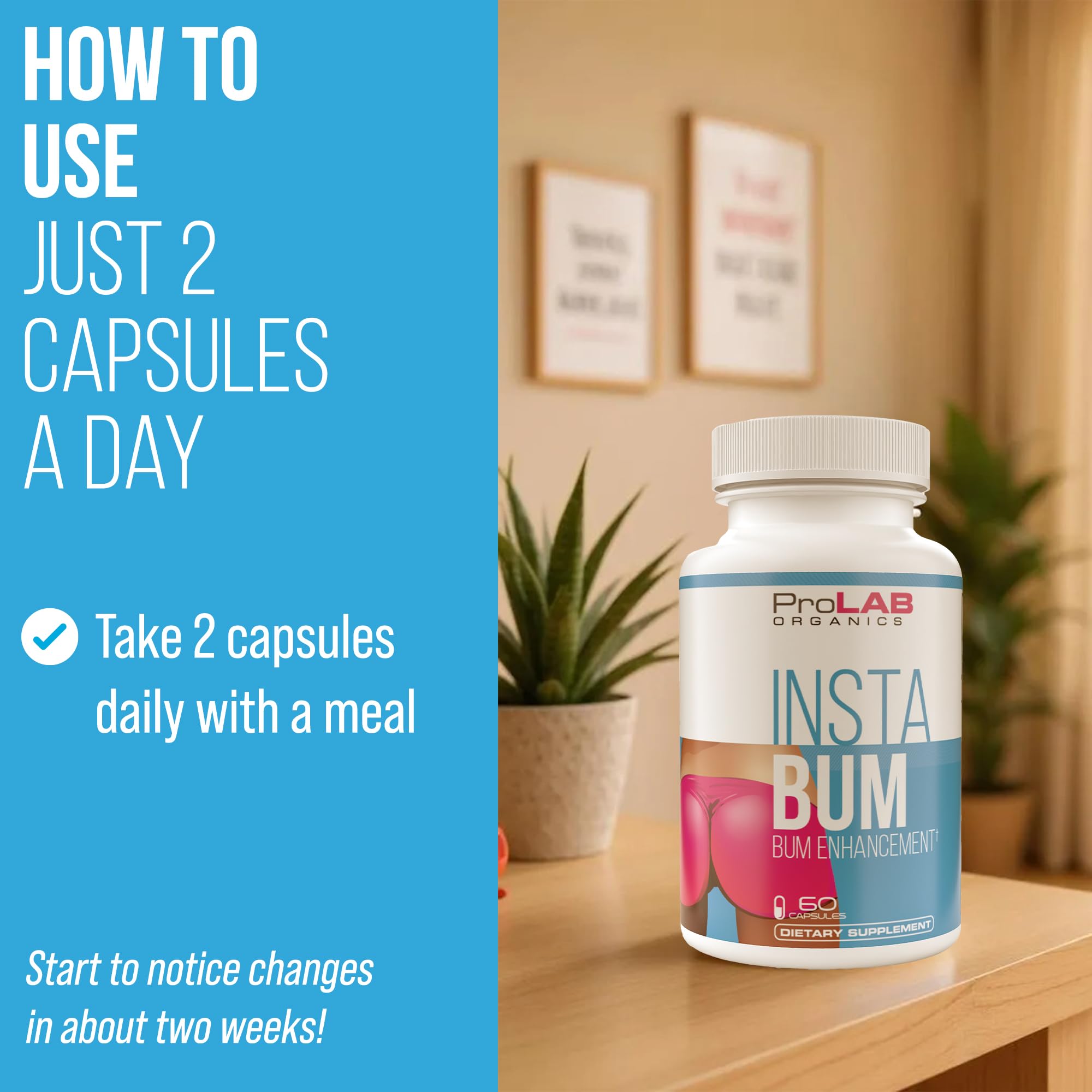 ProLab Organics InstaBum Bum Enhancement Pills – Lift, Shape, and Fill Glutes – Fast Growth for Bigger Butt and Hips – No Gummies. Visible Results in 1-2 Weeks - TrustMedUSA