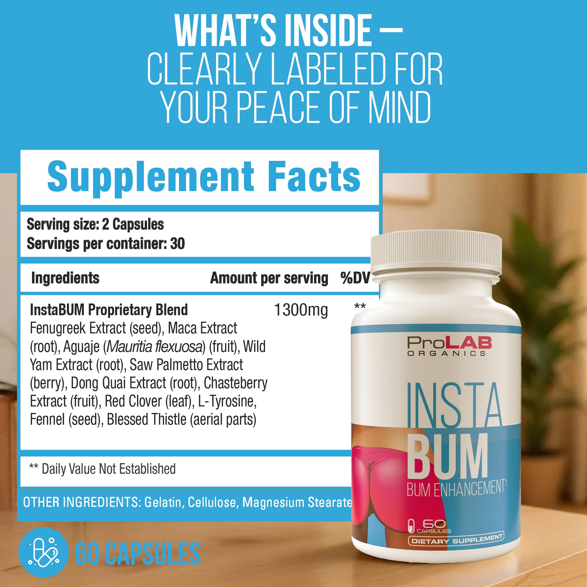 ProLab Organics InstaBum Bum Enhancement Pills – Lift, Shape, and Fill Glutes – Fast Growth for Bigger Butt and Hips – No Gummies. Visible Results in 1-2 Weeks - TrustMedUSA