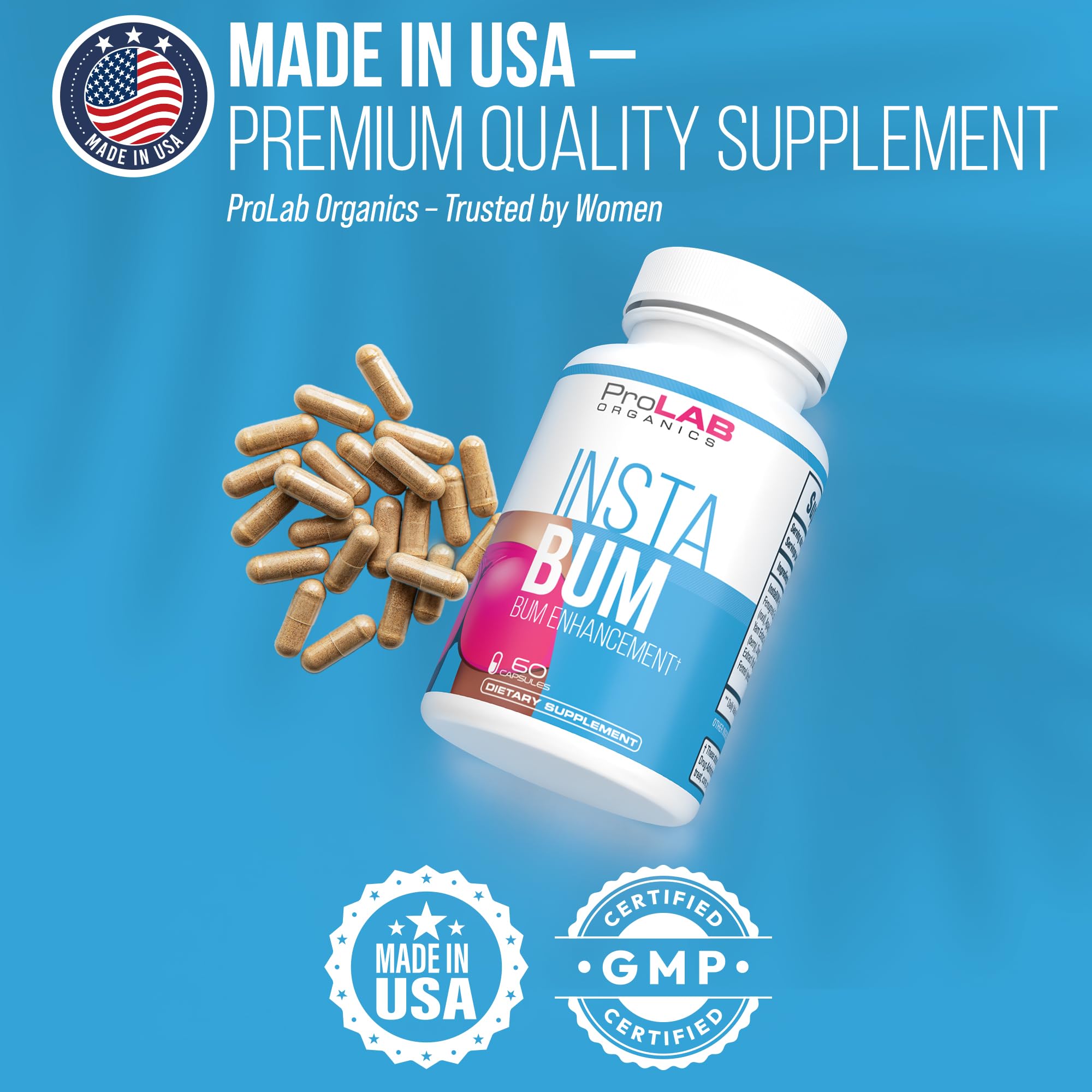 ProLab Organics InstaBum Bum Enhancement Pills – Lift, Shape, and Fill Glutes – Fast Growth for Bigger Butt and Hips – No Gummies. Visible Results in 1-2 Weeks - TrustMedUSA