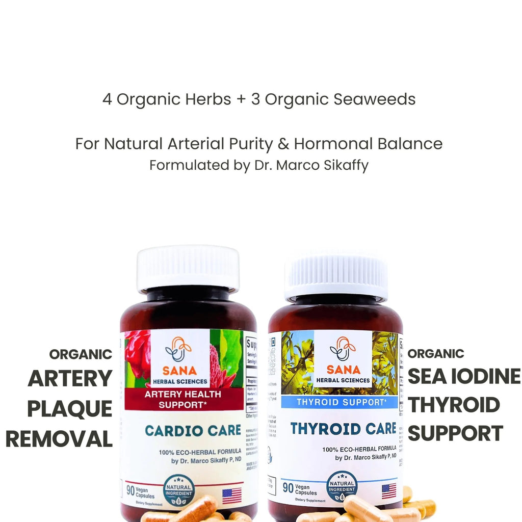 Sana Herbal Sciences Artery Plaque Removal & Sea Iodine Thyroid Support Organic Blends - TrustMedUSA