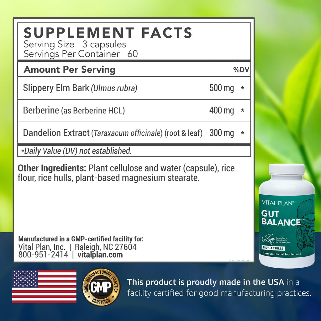 Vital Plan Gut Balance Supplement by Dr. Bill Rawls - Advanced Digestive Health Support Formula w/Clinical-Grade Slippery Elm Bark, Berberine & Dandelion Extract for Women & Men (180 Capsules) - TrustMedUSA